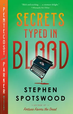 Secretos escritos con sangre: Un misterio de Pentecostés y Parker - Secrets Typed in Blood: A Pentecost and Parker Mystery