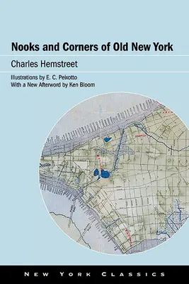 Rincones y esquinas del viejo Nueva York - Nooks and Corners of Old New York