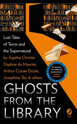 Fantasmas de la biblioteca: Historias perdidas de terror y lo sobrenatural - Ghosts from the Library: Lost Tales of Terror and the Supernatural