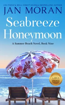 Luna de miel Seabreeze - Seabreeze Honeymoon