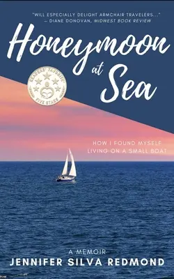 Luna de miel en el mar: A Memoir - Honeymoon at Sea: A Memoir