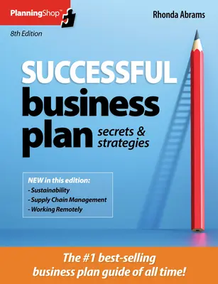 Plan de Negocio de Éxito: Secretos y estrategias - Successful Business Plan: Secrets & Strategies