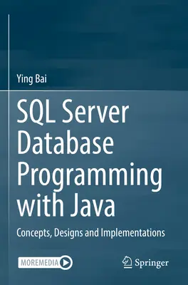 Programación de bases de datos SQL Server con Java: Conceptos, diseños e implementaciones - SQL Server Database Programming with Java: Concepts, Designs and Implementations