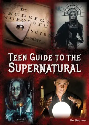 Guía de lo sobrenatural para adolescentes - Teen Guide to the Supernatural