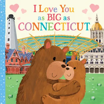 Te Quiero Tan Grande Como Connecticut - I Love You as Big as Connecticut