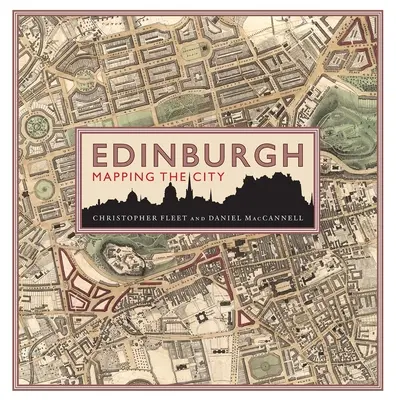 Edimburgo: Mapping the City - Edinburgh: Mapping the City