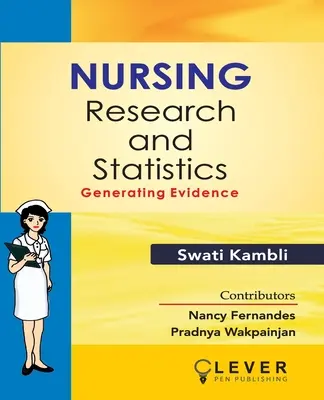 Investigación y estadística en enfermería: Generating Evidence