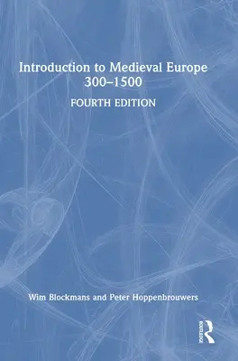 Introducción a la Europa medieval 300-1500 - Introduction to Medieval Europe 300-1500