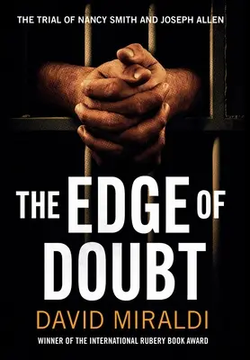 The Edge of Doubt: El juicio de Nancy Smith y Joseph Allen - The Edge of Doubt: The Trial of Nancy Smith and Joseph Allen