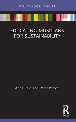 Educar a los músicos para la sostenibilidad - Educating Musicians for Sustainability