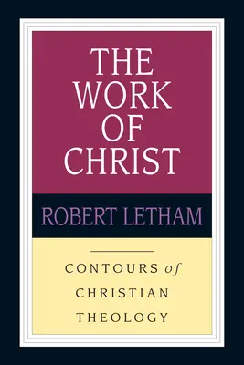 La obra de Cristo - The Work of Christ