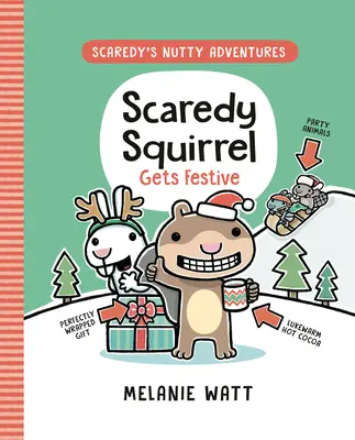 La Ardilla Asustadiza se Pone Festiva: (Una Novela Gráfica) - Scaredy Squirrel Gets Festive: (A Graphic Novel)