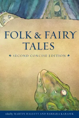 Cuentos populares y de hadas - Segunda edición concisa - Folk and Fairy Tales - Second Concise Edition