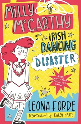 Milly McCarthy y el desastre del baile irlandés - Milly McCarthy and the Irish Dancing Disaster