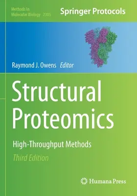 Proteómica estructural: métodos de alto rendimiento - Structural Proteomics: High-Throughput Methods