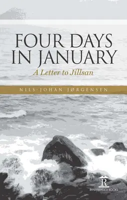 Cuatro días de enero: Carta a Jillsan - Four Days in January: A Letter to Jillsan