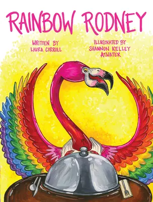 El arco iris de Rodney - Rainbow Rodney