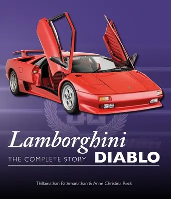 Lamborghini Diablo: La historia completa - Lamborghini Diablo: The Complete Story