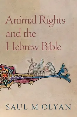 Los derechos de los animales y la Biblia hebrea - Animal Rights and the Hebrew Bible