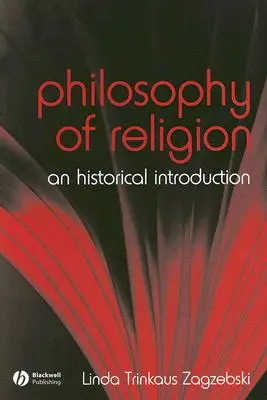 Filosofía de la religión: Una introducción histórica - The Philosophy of Religion: An Historical Introduction