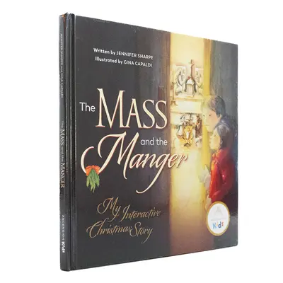 La Misa y el Pesebre: Mi cuento de Navidad interactivo - Mass and the Manger: My Interactive Christmas Story