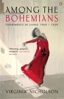Entre bohemios - Experimentos de vida 1900-1939 - Among the Bohemians - Experiments in Living 1900-1939