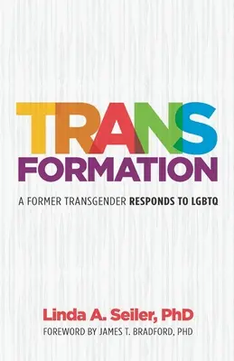 Trans-Formación: Un ex transexual responde a LGBTQ - Trans-Formation: A Former Transgender Responds to LGBTQ