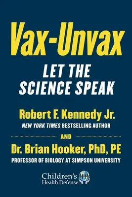 Vax-Unvax: Que hable la ciencia - Vax-Unvax: Let the Science Speak