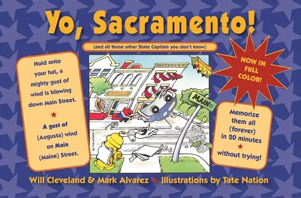 ¡Yo Sacramento! (y todas esas otras capitales de estado que no conoces) - Yo Sacramento! (and All Those Other State Capitals You Don't Know)