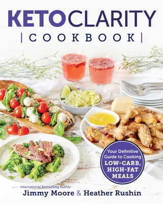 Libro de cocina Keto Clarity - Keto Clarity Cookbook