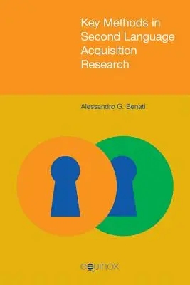 Métodos clave en la investigación sobre la adquisición de segundas lenguas - Key Methods in Second Language Acquisition Research