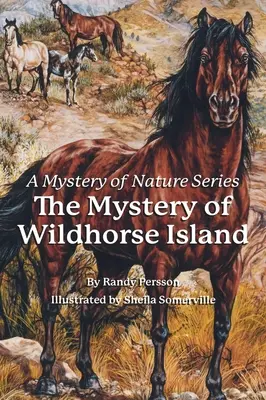 El misterio de la isla Wildhorse - The Mystery of the Wildhorse Island