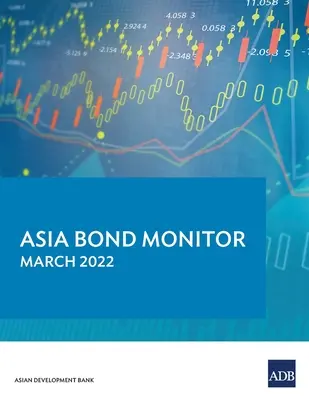 Asia Bond Monitor - Marzo 2022 - Asia Bond Monitor - March 2022