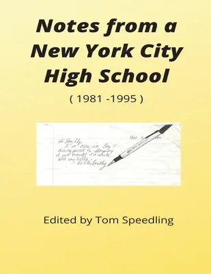 Notas de un instituto de Nueva York 1981-1996 - Notes from a New York City High School 1981-1996