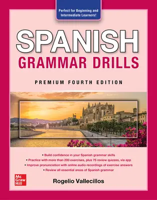 Ejercicios de gramática española, Premium Cuarta Edición - Spanish Grammar Drills, Premium Fourth Edition