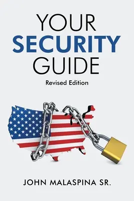 Su guía de seguridad: Edición revisada - Your Security Guide: Revised Edition