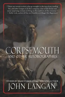 Corpsemouth y otras autobiografías - Corpsemouth and Other Autobiographies