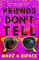 Los amigos no lo cuentan - Friends Don't Tell