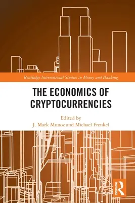 La economía de las criptomonedas - The Economics of Cryptocurrencies