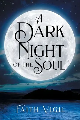 Una Noche Oscura del Alma - A Dark Night of the Soul