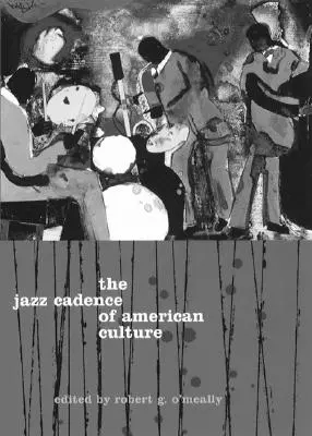 La cadencia del jazz en la cultura estadounidense - The Jazz Cadence of American Culture