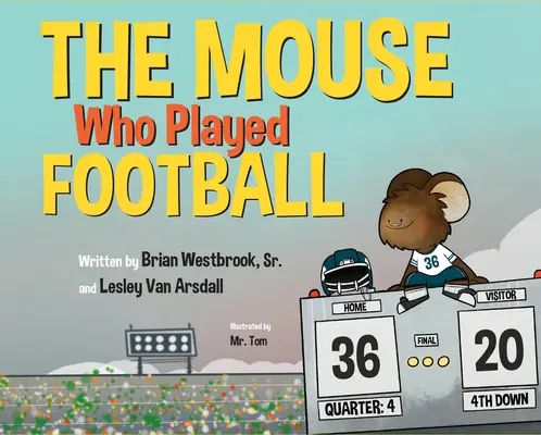El ratón que jugaba al fútbol - The Mouse Who Played Football