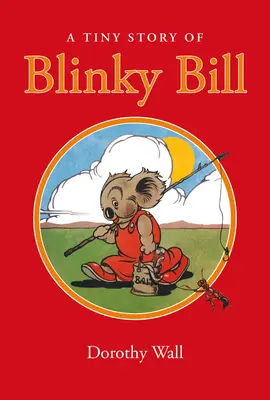 Una pequeña historia de Blinky Bill - A Tiny Story of Blinky Bill