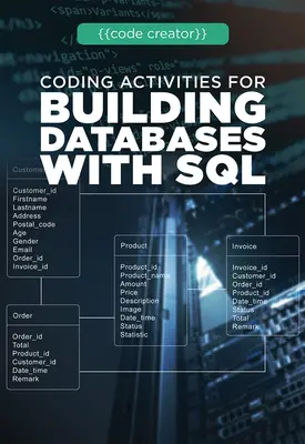 Actividades de codificación para crear bases de datos con SQL - Coding Activities for Building Databases with SQL