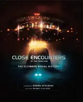 Encuentros en la tercera fase: la historia visual definitiva - Close Encounters of the Third Kind the Ultimate Visual History