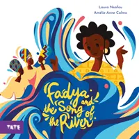 Fadya y la canción del río - Fadya and the Song of the River