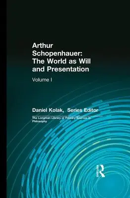 Arthur Schopenhauer: El mundo como voluntad y representación: Volumen I - Arthur Schopenhauer: The World as Will and Presentation: Volume I