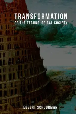 Transformación de la sociedad tecnológica - Transformation of the Technological Society