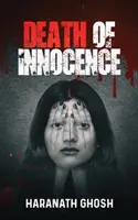 La muerte de la inocencia: un misterio psicológico de asesinato - Death of Innocence - A Psychological Murder Mystery
