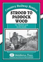 De Strood a Paddock Wood - Strood to Paddock Wood